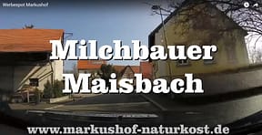 Milchbauer Maisbach Markushof frische Milch 24 Stunden kaufen